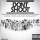 “Don’t Shoot’ cover art
YouTube screenshot